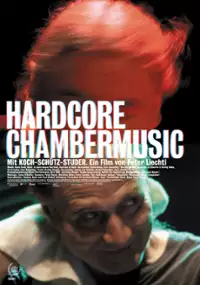 Plakat filmu Hardcore Chambermusic
