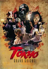Plakat filmu Tokyo Grand Guignol