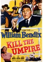 plakat filmu Kill the Umpire