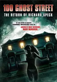 Plakat filmu 100 Ghost Street: The Return of Richard Speck