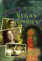 Ellie St. John / Attack of the Vegan Zombies!