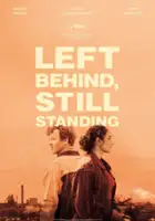 plakat filmu Left Behind, Still Standing