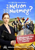 plakat filmu Who Killed Nelson Nutmeg?