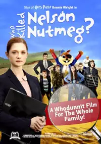 Plakat filmu Who Killed Nelson Nutmeg?