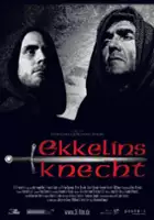 plakat filmu Ekkelins Knecht