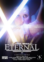 plakat filmu Eternal: A Star Wars Fan Film