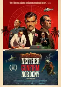 Plakat filmu Neither Confirm Nor Deny