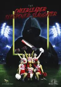 Plakat filmu The Cheerleader Sleepover Slaughter