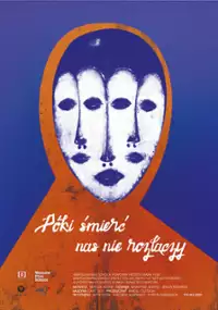 Plakat filmu Póki śmierć nas nie rozłączy