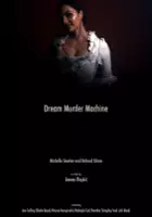 plakat filmu Dream Murder Machine