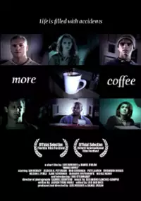 Plakat filmu More Coffee
