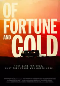 Plakat filmu Of Fortune and Gold