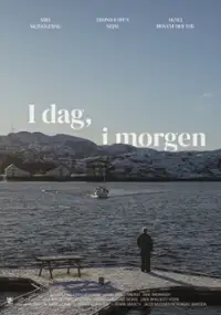 Plakat filmu I Dag, I Morgen