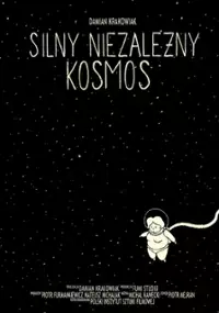 Plakat filmu Silny niezależny kosmos
