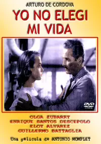 Plakat filmu Yo no elegí mi vida