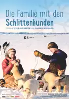 plakat filmu Die Familie mit den Schlittenhunden
