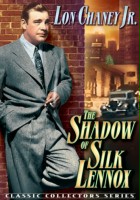 plakat filmu The Shadow of Silk Lennox