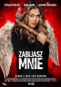 Plakat filmu Zabijasz mnie