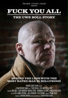 plakat filmu Fuck You All: The Uwe Boll Story