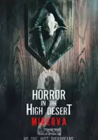 plakat filmu Horror in the High Desert 2: Minerva