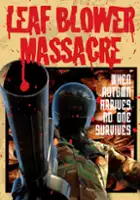 Karla Shaw / Leaf Blower Massacre