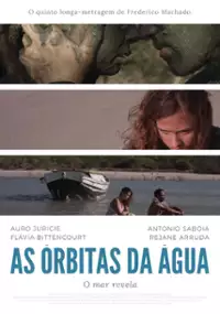 Plakat filmu As &Oacute;rbitas da &Aacute;gua