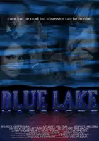 Jessica Godber / Blue Lake Massacre