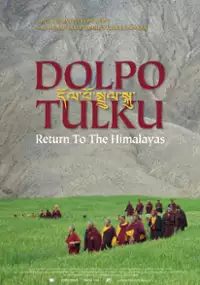Plakat filmu Tulku z krainy Dolpo - powrót w Himalaje