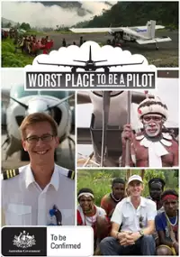 Plakat serialu Worst Place To Be A Pilot