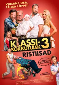 Plakat filmu Klassikokkutulek 3: Ristiisad
