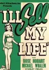 Plakat filmu I'll Sell My Life