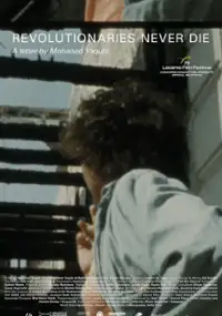 Plakat filmu Revolutionaries Never Die