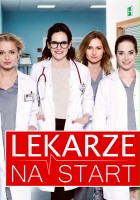 plakat serialu Lekarze na start