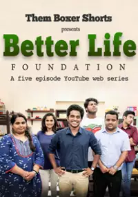 Plakat serialu Better Life Foundation