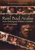 plakat filmu Reel Bad Arabs: How Hollywood Vilifies a People
