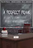 David Michael Paul / A Perfect Prank