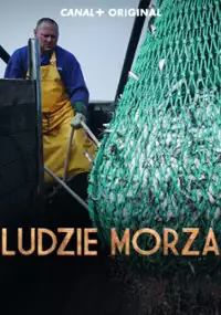 Plakat serialu Ludzie morza
