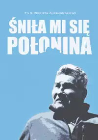 Plakat filmu Śniła mi się Połonina