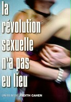 plakat filmu La révolution sexuelle n'a pas eu lieu