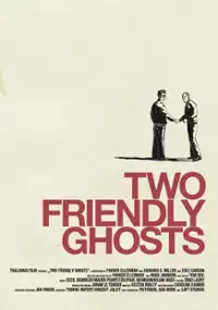 Plakat filmu Two Friendly Ghosts