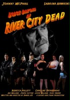 plakat filmu River City Dead