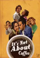 Lila Lucchetti / It's Not About Coffee