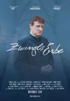 plakat filmu Zwinglis Erbe