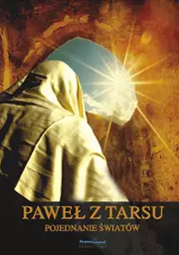 Plakat serialu Paweł z Tarsu - Pojednanie Światów