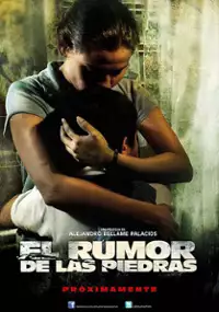 Plakat filmu El Rumor de las piedras