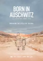 plakat filmu Geboren in Auschwitz