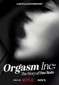 Plakat filmu Orgasm Inc.: Historia firmy OneTaste