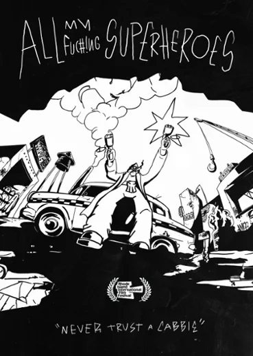 Plakat filmu All My Fucking Superheroes