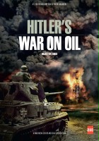 plakat filmu Hitler - wojna o ropę