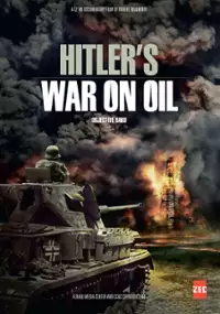Plakat filmu Hitler - wojna o ropę